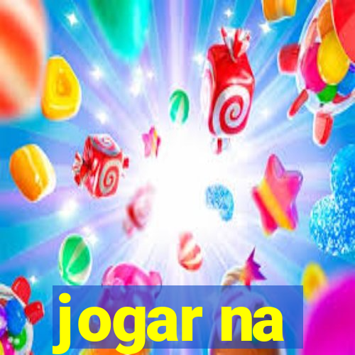 jogar na